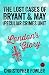 London's Glory: The Lost Cases of Bryant & May and the Peculiar Crimes Unit