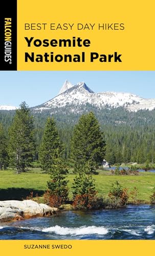 Best Easy Day Hikes Yosemite National Park (Best Easy Day Hikes Series)