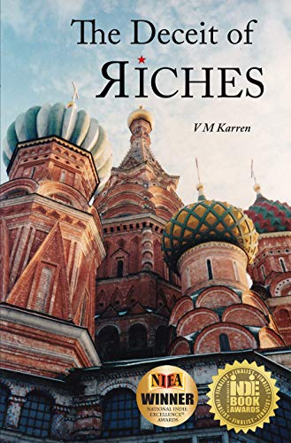 The Deceit of Riches by [Val M Karren, V M Karren]