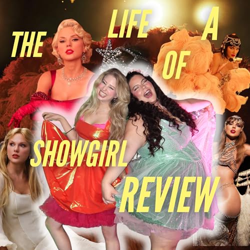 # 138 | THE LIFE OF A SHOWGIRL REVIEW + BREAKDOWN
