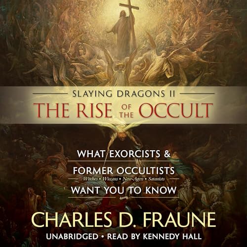 Slaying Dragons II: The Rise of the Occult by Charles Fraune episode artwork