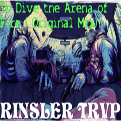  To Dive tne Arena of Fire (Original Mix)