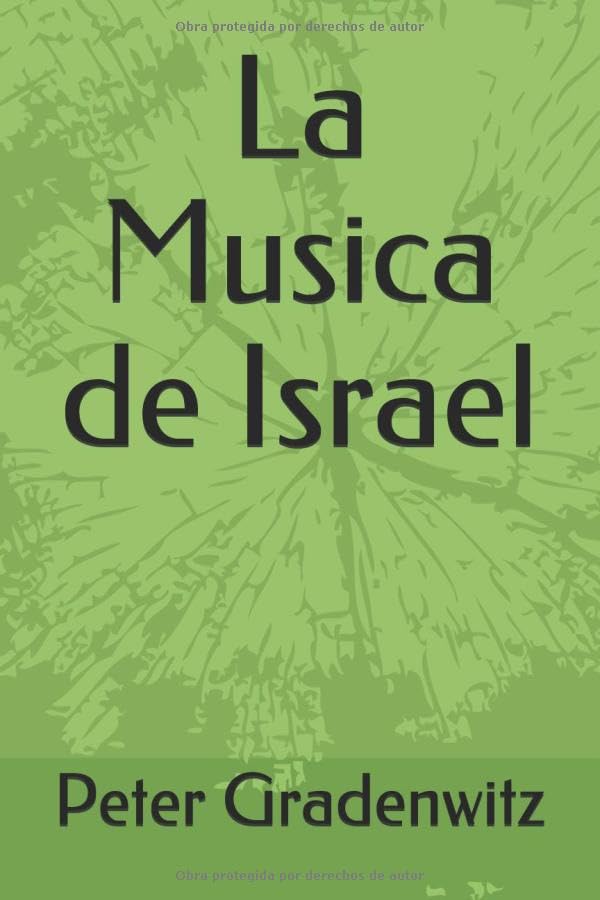 La Musica de Israel (Spanish Edition)      Paperback – August 23, 2020