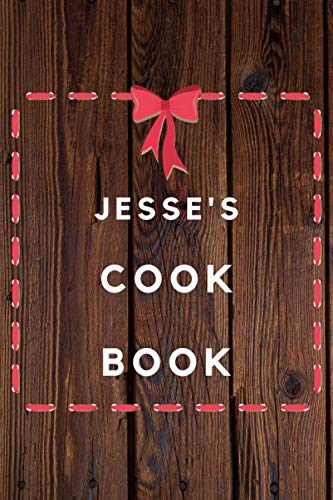 Jesse's Cook Book: Planner Reading Journal Gift for Jacob / Notebook / Diary / Unique Greeting Card Alternative