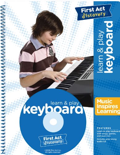 Learn and Play Keyboard (Instructional Booklet & CD only) from First Act Discovery