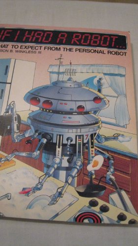 If I Had a Robot: What to Expect from the Personal Robot