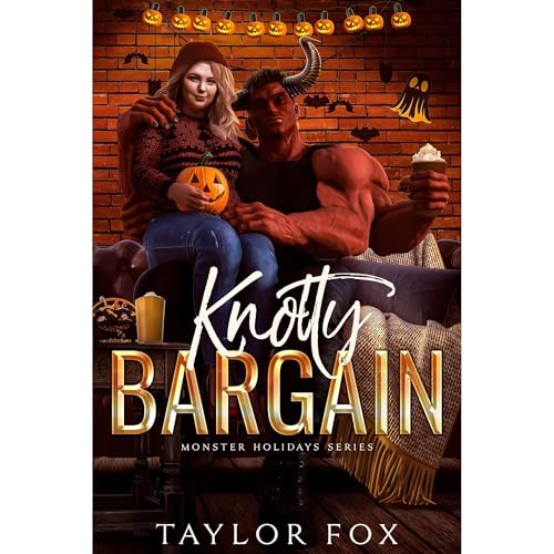 Knotty Bargain -- Taylor Fox
