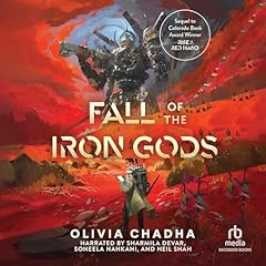 Fall of the Iron Gods Audiobook By Olivia Chadha cover art