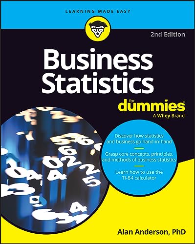 Business Statistics For Dummies (For Dummies (Business & Personal Finance))