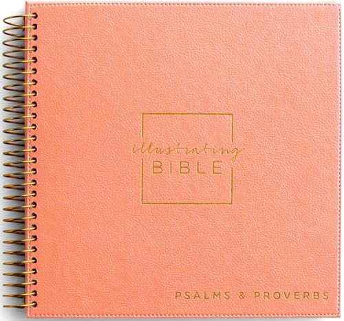 Illustrating Bible NIV: Books of Psalms & Proverbs - Spiral Bound Bible Journal, Coral