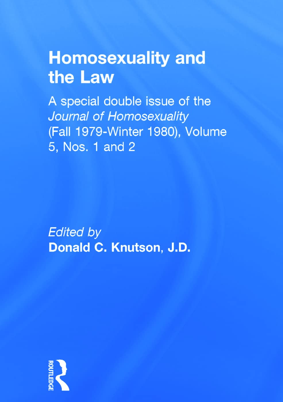 Homosexuality and the Law (Museum Publication)