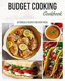 Budget Cooking Cookbook: Affordable Recipes for Every Meal