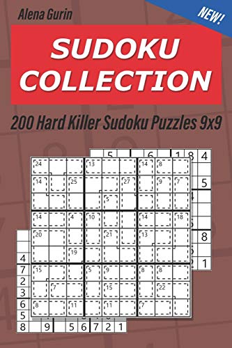 Sudoku Collection: 200 Hard Killer Sudoku Puzzles 9x9