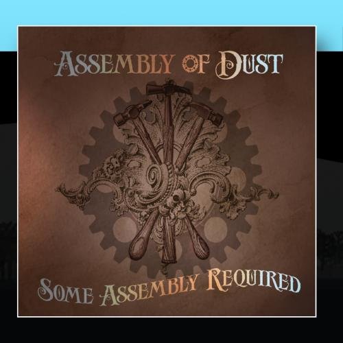 Assembly of Dust Some Assembly Required Music