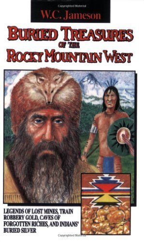 Buried Treasures of the Rocky Mountain West