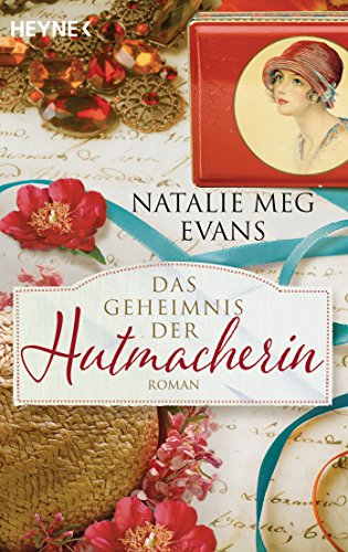 Das Geheimnis der Hutmacherin: Roman 3453419987 Book Cover