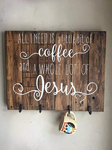 Em2342oe All I Need Is A Little Bit Of Coffee And A Whole Lot Of Wood Sign With Hooks For Mugs House Warming Gift Wedding Gift Rustic