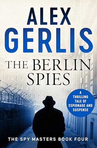  The Berlin Spies (Spy Masters Book 4) (English Edition)