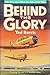 Behind the Glory
