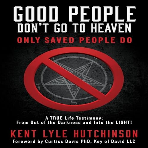 Page de couverture de Good People Don't Go to Heaven