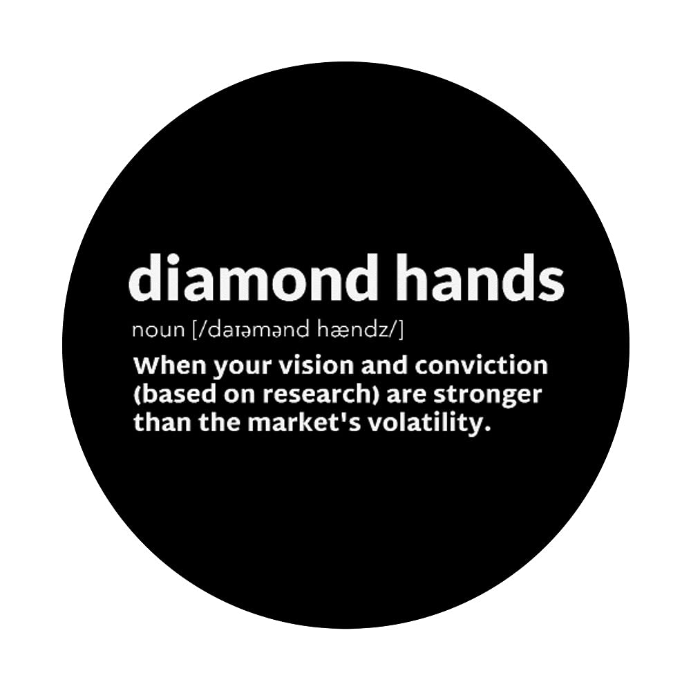 Amazon.com: Diamond Hands Definition Funny Crypto Currency Quote Design  PopSockets Swappable PopGrip : Cell Phones & Accessories