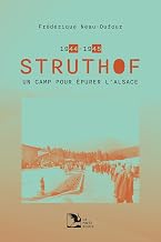 Struthof 1944-1945 : un camp pour épurer l’Alsace