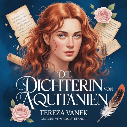 Die Dichterin von Aquitanien: Roman Audiolivro Por Tereza Vanek capa