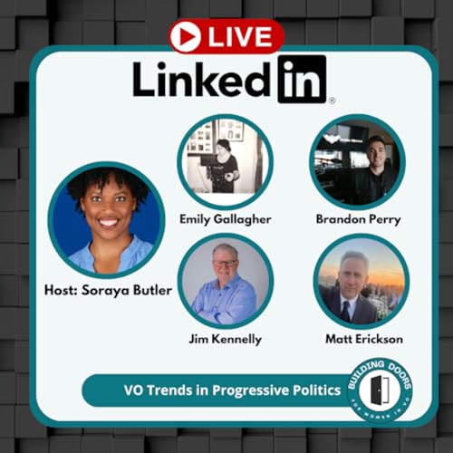 LINKEDIN LIVE with Soraya: VO Trends in Progressive Politics