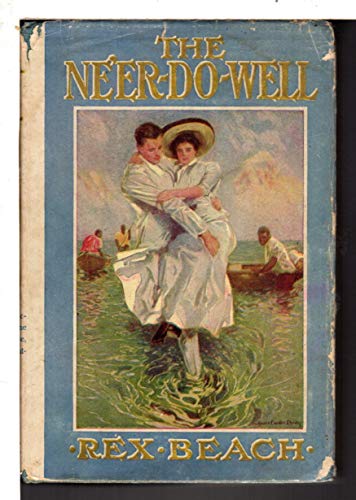 The ne'er-do-well, B0006AIB8M Book Cover