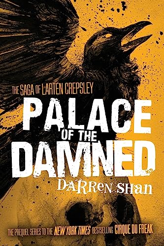 Palace of the Damned (The Saga of Larten Crepsley, 3)