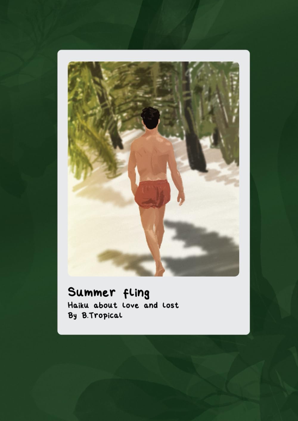Summer fling: Haiku about love and lost