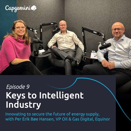 9. Innovating to secure the future of energy supply, with Per Erik Bøe Hansen, VP Oil & Gas Digital, Equinor Podcast Por arte de portada