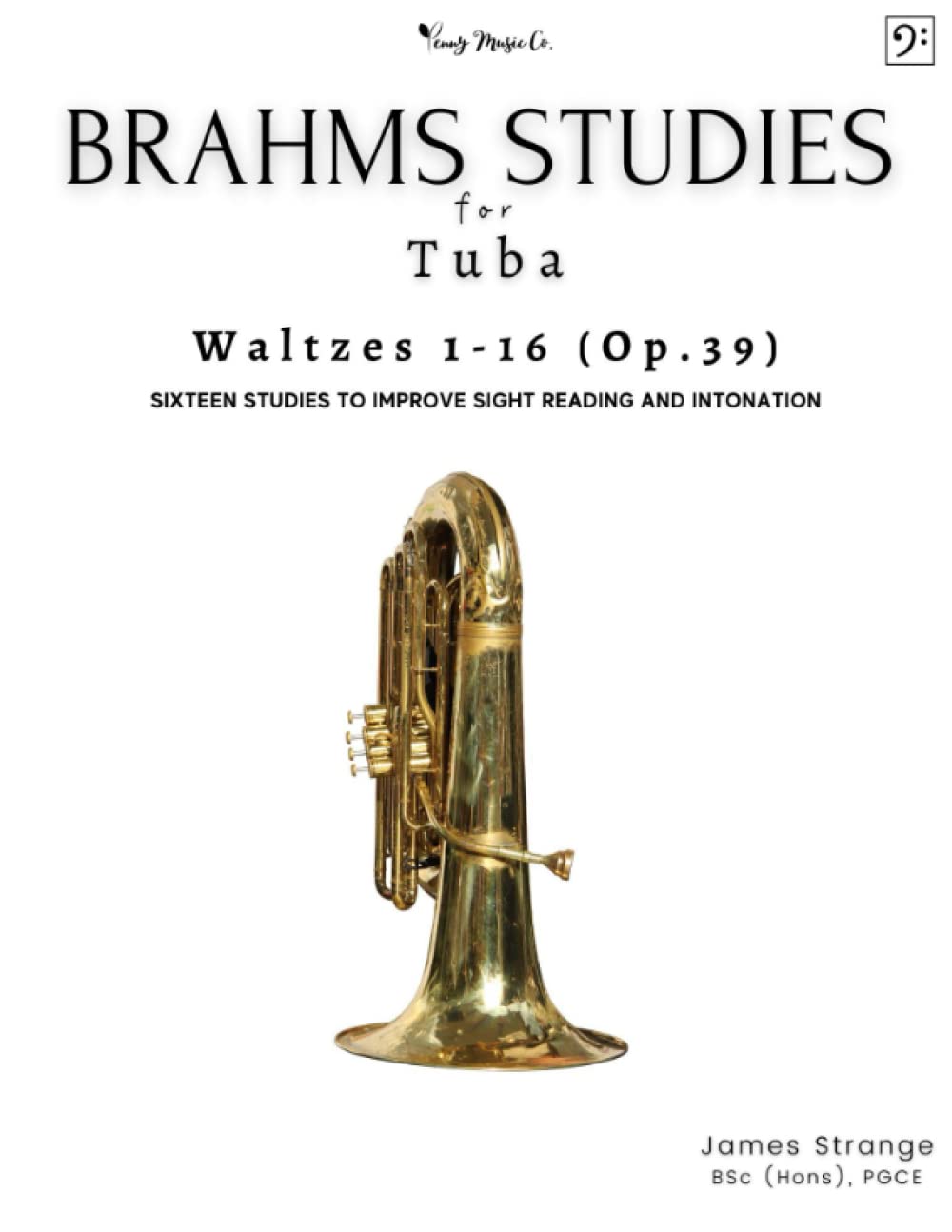 Brahms Studies for Tuba: Waltzes 1-16 (Op.39): Sixteen Studies to Improve Sight Reading and Intonation