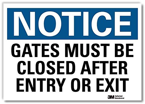 "Notice - Gates Must Be Closed After Entry Or Exit" Label By SmartSign | 10" x 14" 3M Reflective Laminated Vinyl