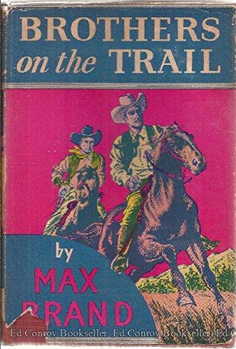 Brothers on the Trail B000V77W1M Book Cover