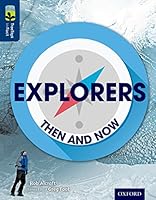 Oxford Reading Tree Treetops Infact: Level 14: Explorers: Then and Now 0198306628 Book Cover