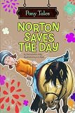 Norton Saves the Day (Pony Tales)