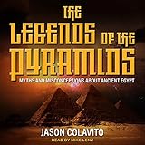  Les légendes des Pyramides : mythes et idées Fausses sur l\'Égypte Ancienne [Import]