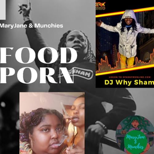 Food Porn & DJ WhySham