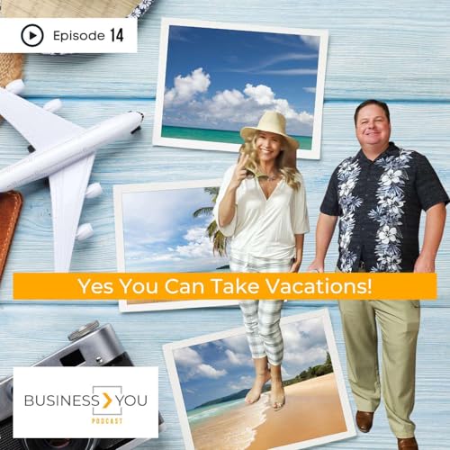 Yes, You Can Take Vacations! How to prepare, execute, and enjoy time off.