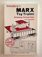 Greenberg's Marx Toy Trains: Accessory Instructions and Packaging 0897781163 Book Cover
