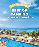 Yes we camp! Best of Camping: Die 133 ADAC Superplätze (PiNCAMP powered by ADAC)