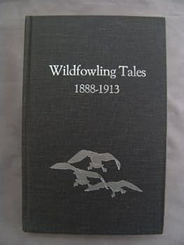 Hardcover Wildfowling Tales 1888-1913 Book