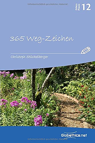 365 Weg-Zeichen (German Edition)      Paperback – February 21, 2019