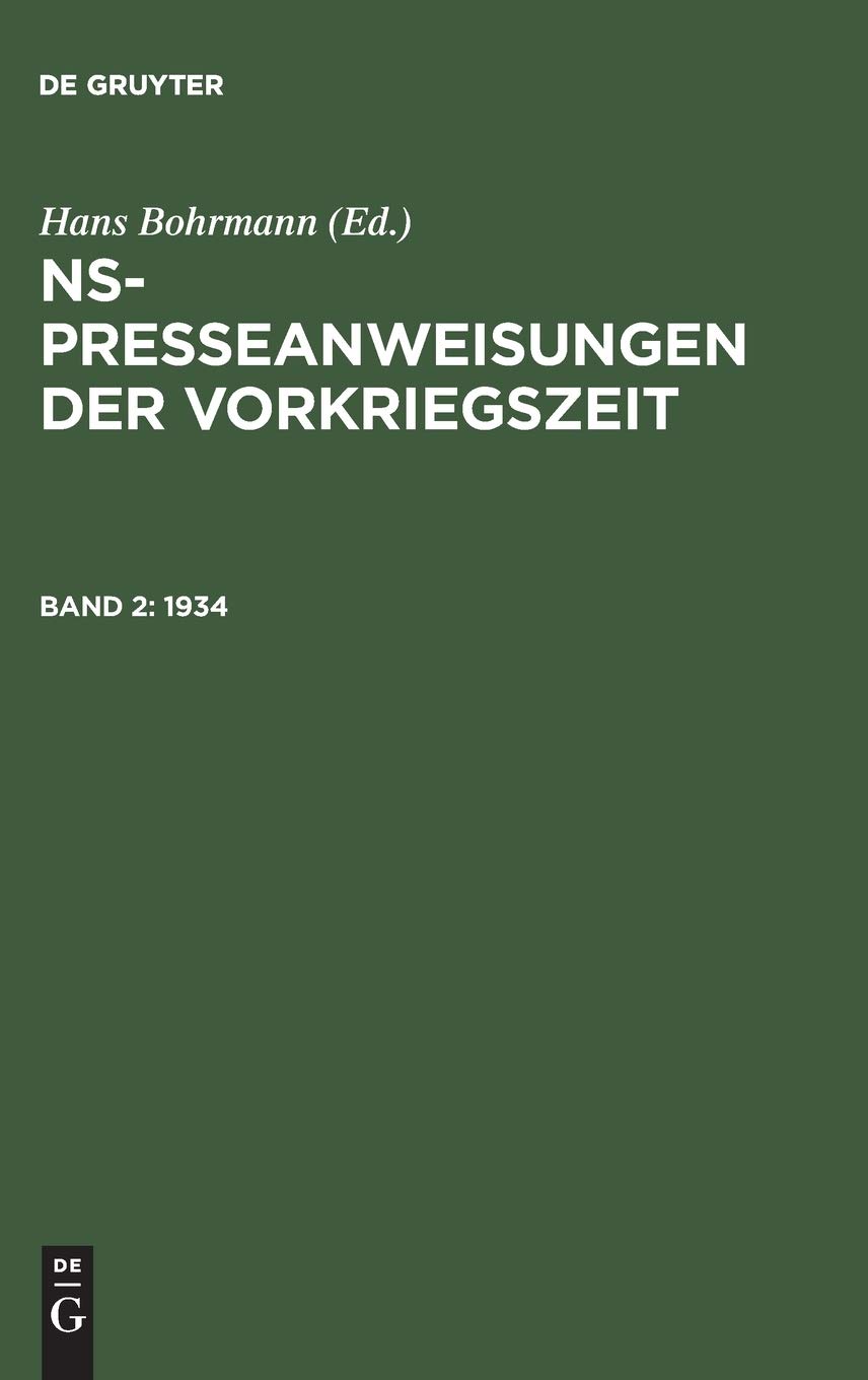 1934 (Ns-Presseanweisungen Der Vorkriegszeit) (German Edition)