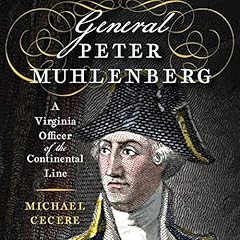 Couverture de General Peter Muhlenberg