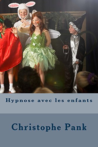 Télécharger Hypnose avec les enfants Livre eBook France