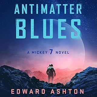 Antimatter Blues Audiolibro Por Edward Ashton arte de portada
