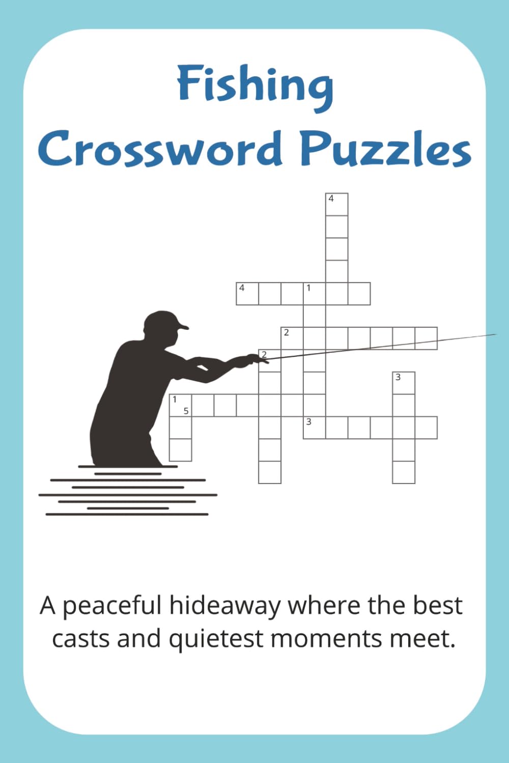 Fishing crossword puzzles: A peaceful hideaway where the best casts and quietest moments meet.