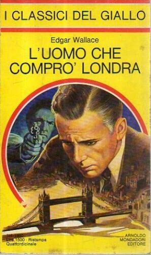 L'uomo che comprò Londra Wallace Giallo Mondadori 1980